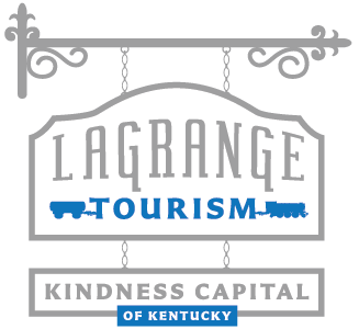 LaGrange Tourism • Kindness Capital of KY